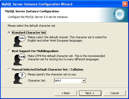 MySQL Server Instance Configuration
            Wizard: Character Set